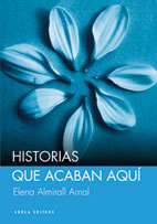 978-84-15248-17-0: Historias que acaban aquí