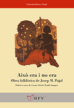 978-84-84242-57-4: Això era i no era. Obra folklòrica de Josep M. Pujol