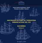 978-84-92839-29-2: Ancorades al port de Tarragona. Embarcacions del XIX.